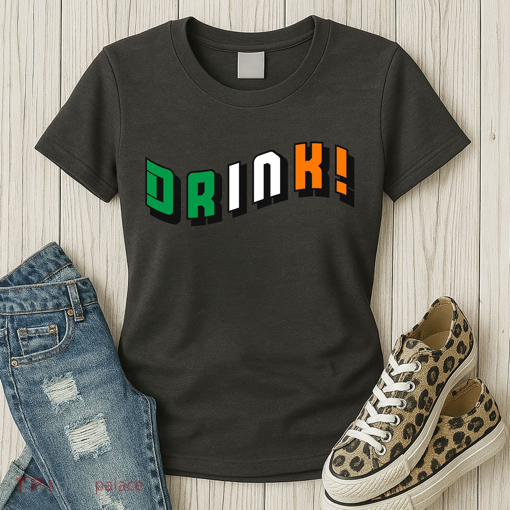 Drink St Patricks' Day Women's T-Shirt