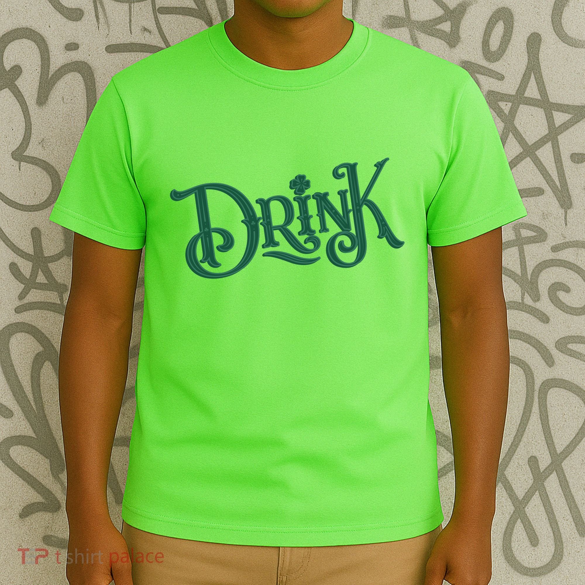 Drink St Patricks Day Festive T-Shirt