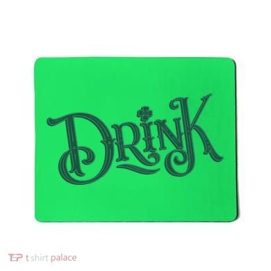 Drink St Patricks Day Festive Mousepad