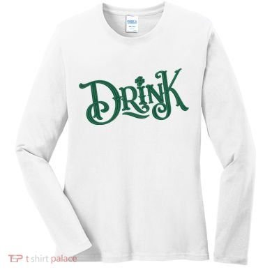 Drink St Patricks Day Festive Women's Long Sleeve Shirt