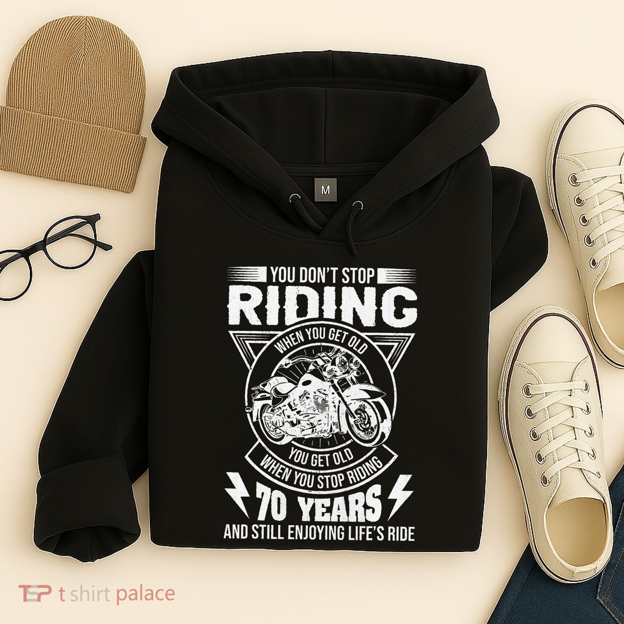 DonT Stop Riding When You Get Old Motorcycle 70th Birthday Hoodie