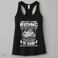 DonT Stop Riding When You Get Old Motorcycle 70th Birthday Women's Tank Top thumb 3