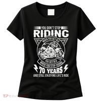 DonT Stop Riding When You Get Old Motorcycle 70th Birthday Women's T-Shirt thumb 0