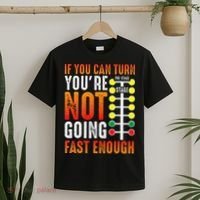 Dragster Saying Race car Driver Skill Drag Racing  T-Shirt thumb 2