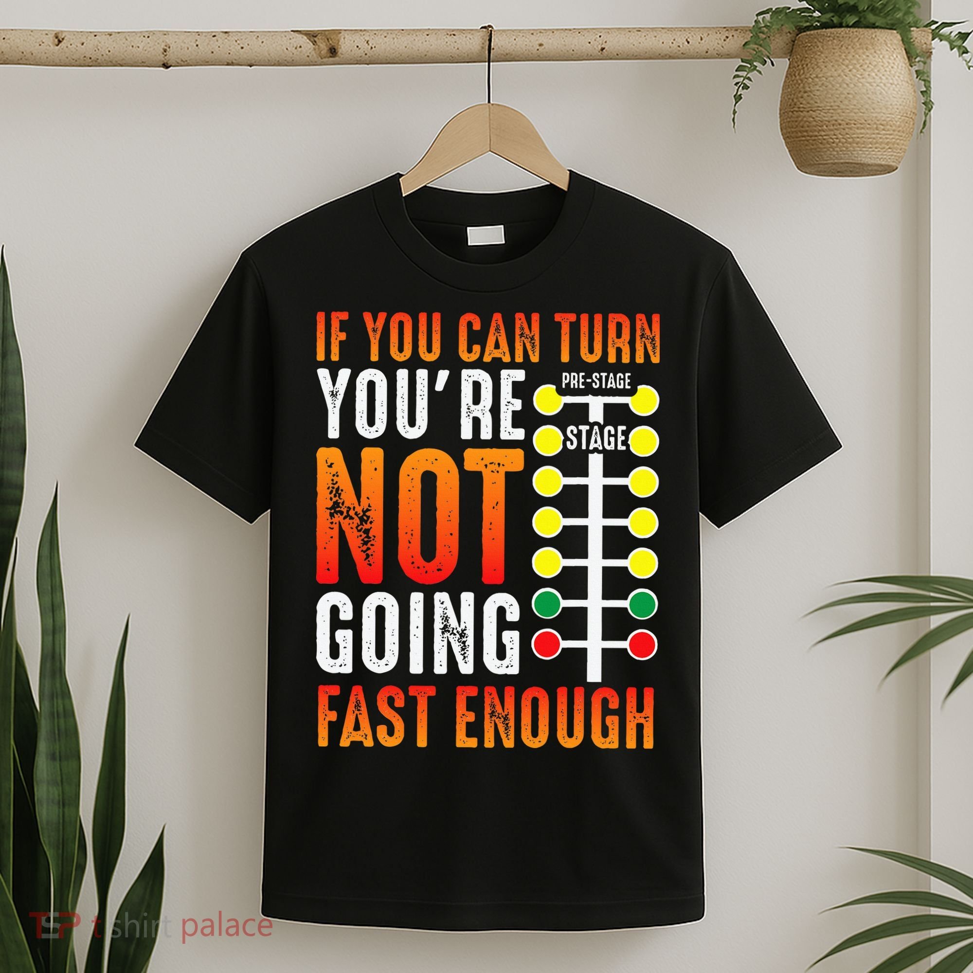 Dragster Saying Race car Driver Skill Drag Racing  T-Shirt