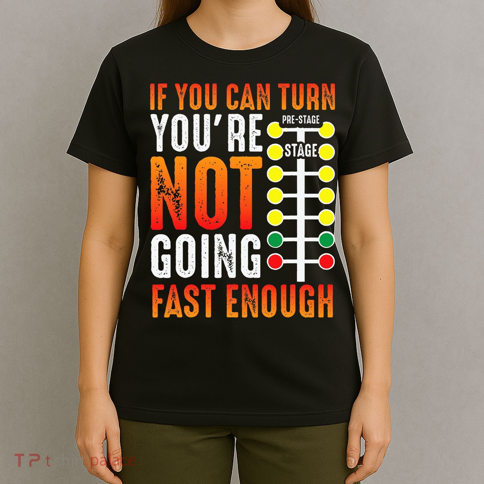 Dragster Saying Race car Driver Skill Drag Racing  T-Shirt