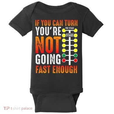 Dragster Saying Race car Driver Skill Drag Racing  Baby Bodysuit