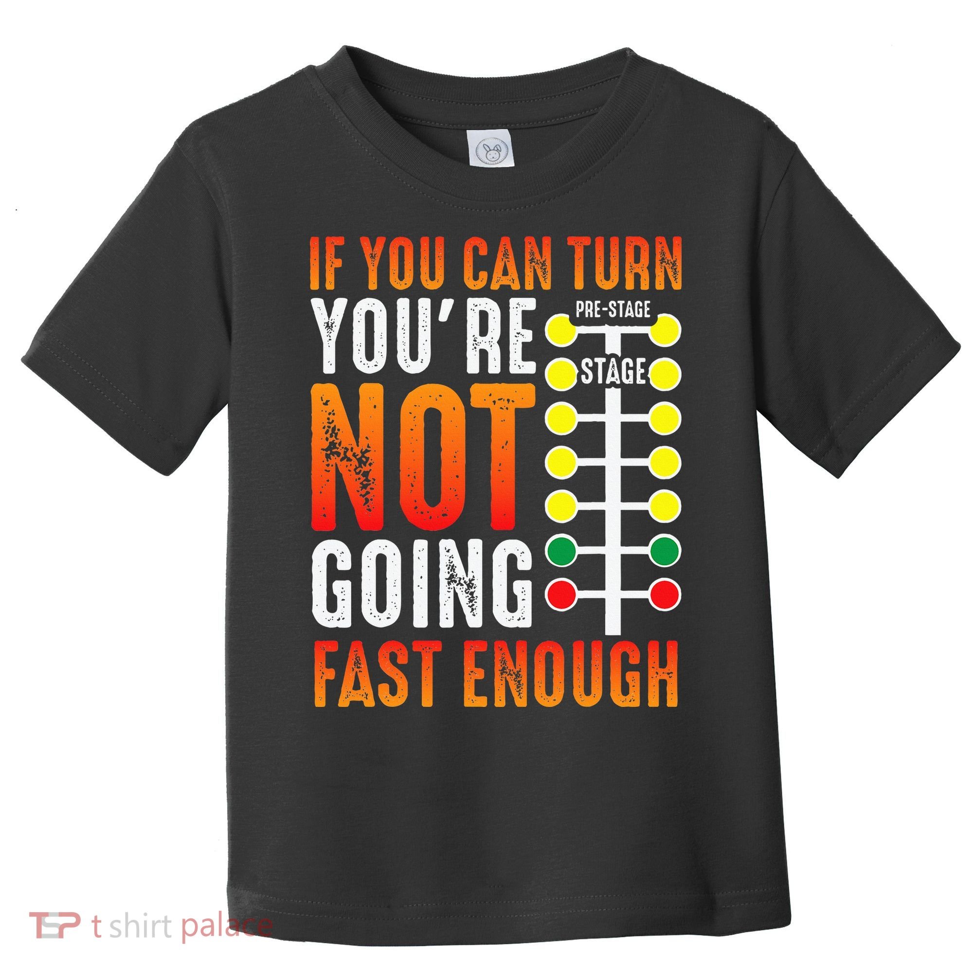 Dragster Saying Race car Driver Skill Drag Racing  Toddler T-Shirt