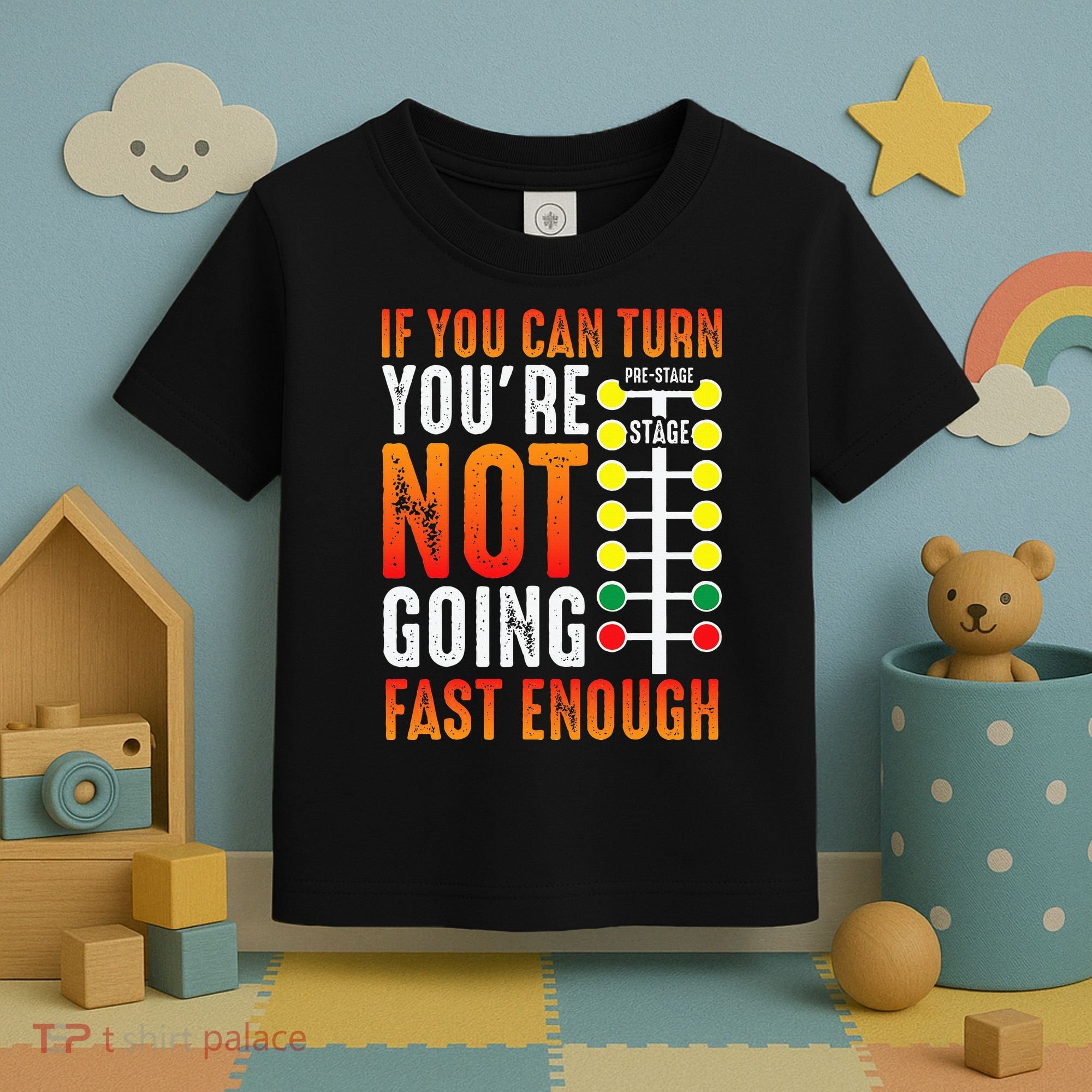 Dragster Saying Race car Driver Skill Drag Racing  Toddler T-Shirt