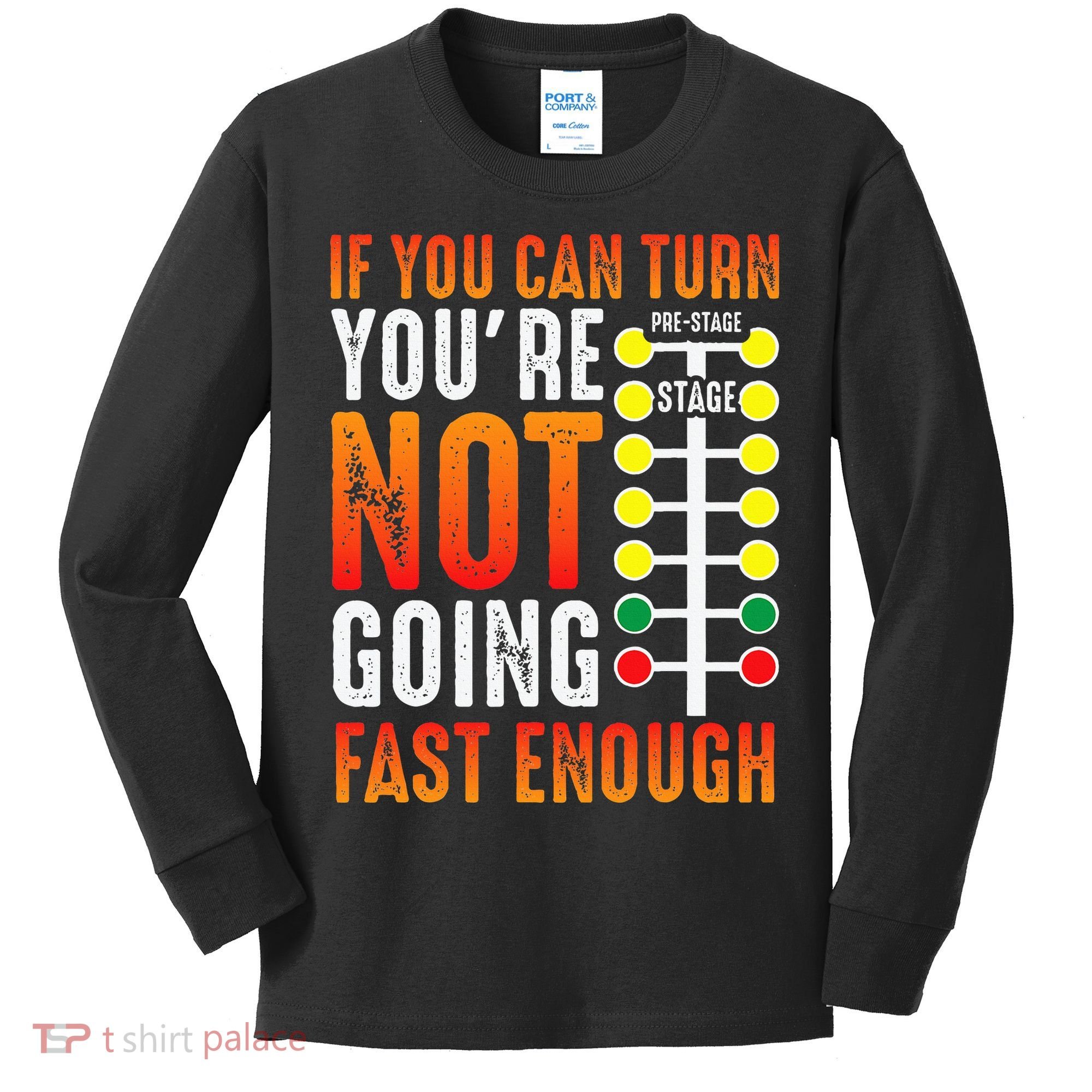Dragster Saying Race car Driver Skill Drag Racing  Kids Long Sleeve Shirt