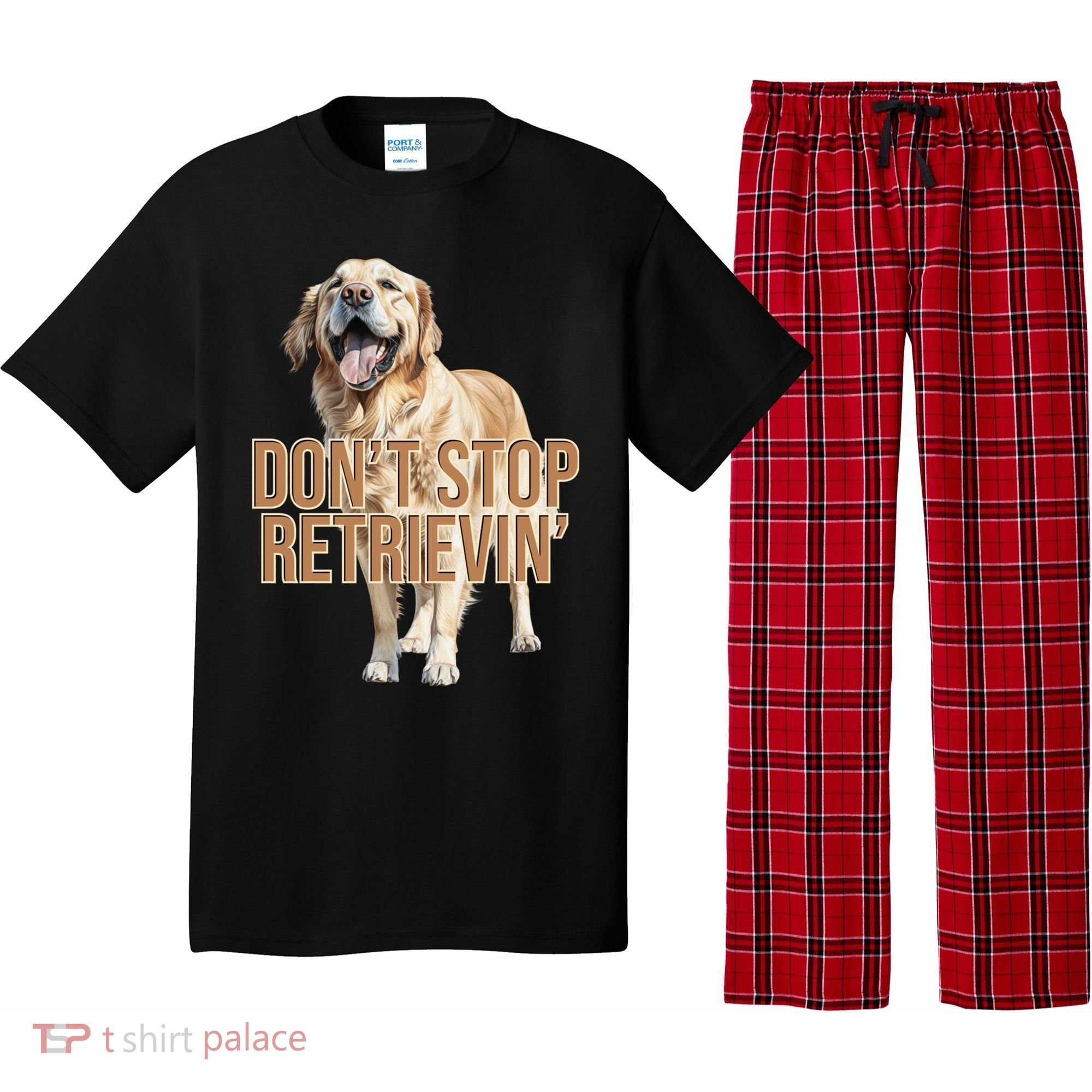 DonT Stop Retrievin Funny Golden Retriever Pajama Set