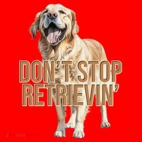 DonT Stop Retrievin Funny Golden Retriever Santa Hat thumb 1