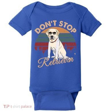 Dont Stop Retrievin Yellow Lab Gift Retro Vintage Meaningful Gift Baby Bodysuit