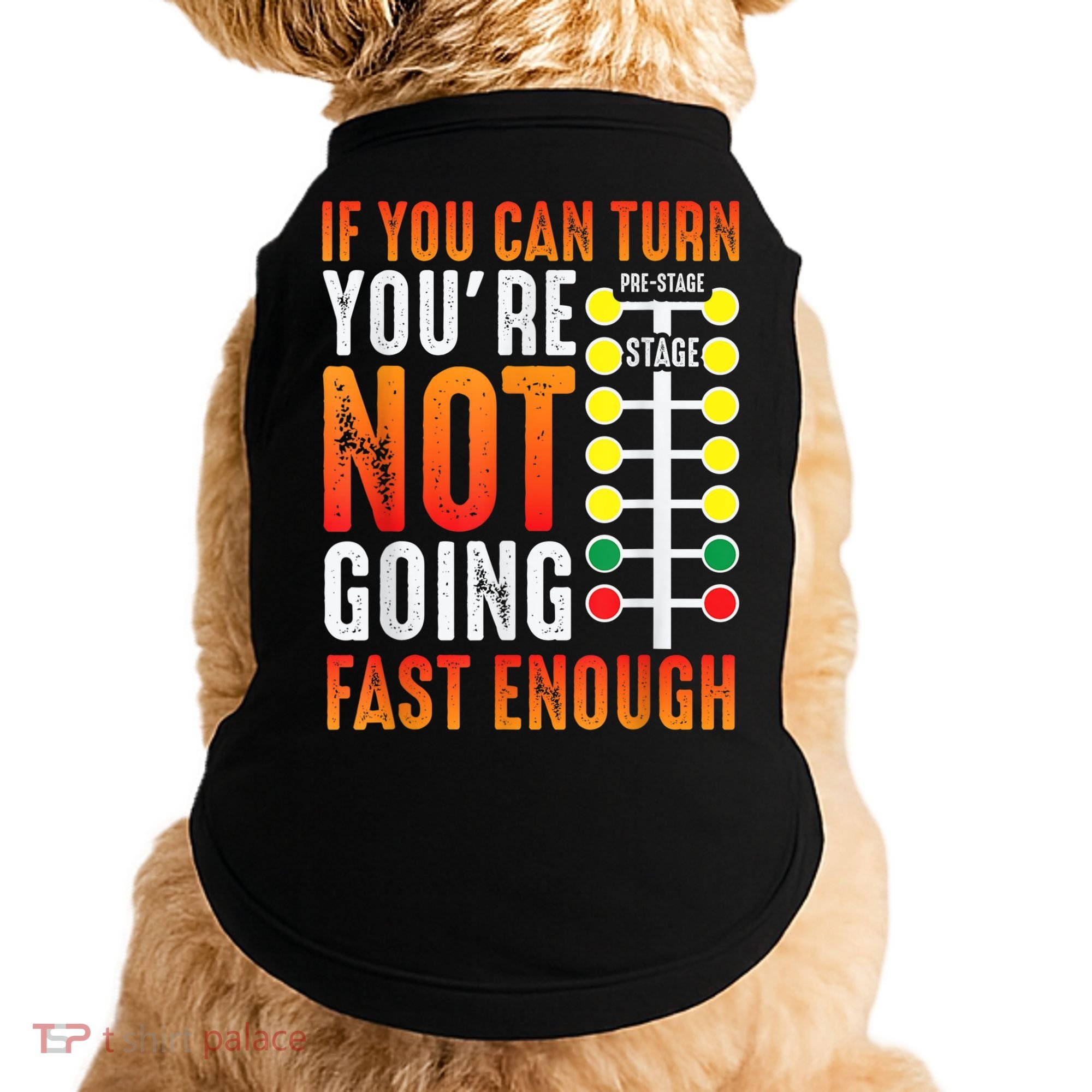 Dragster Saying Race Car Driver Skill Drag Racing Doggie Tank