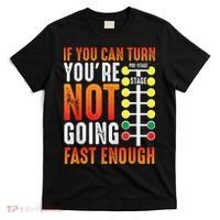 Dragster Saying Race Car Driver Skill Drag Racing T-Shirt thumb 0