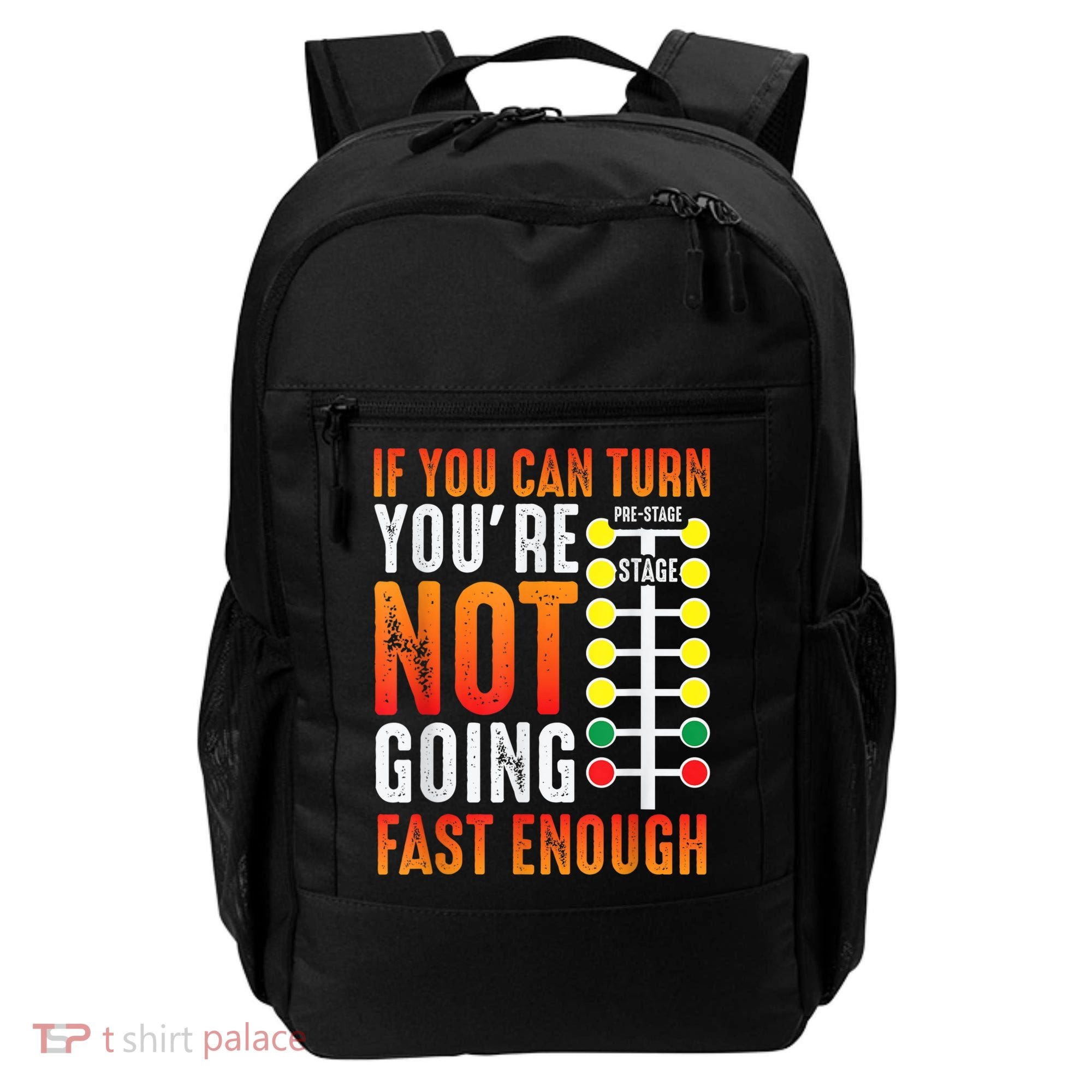 Dragster Saying Race Car Driver Skill Drag Racing Backpack