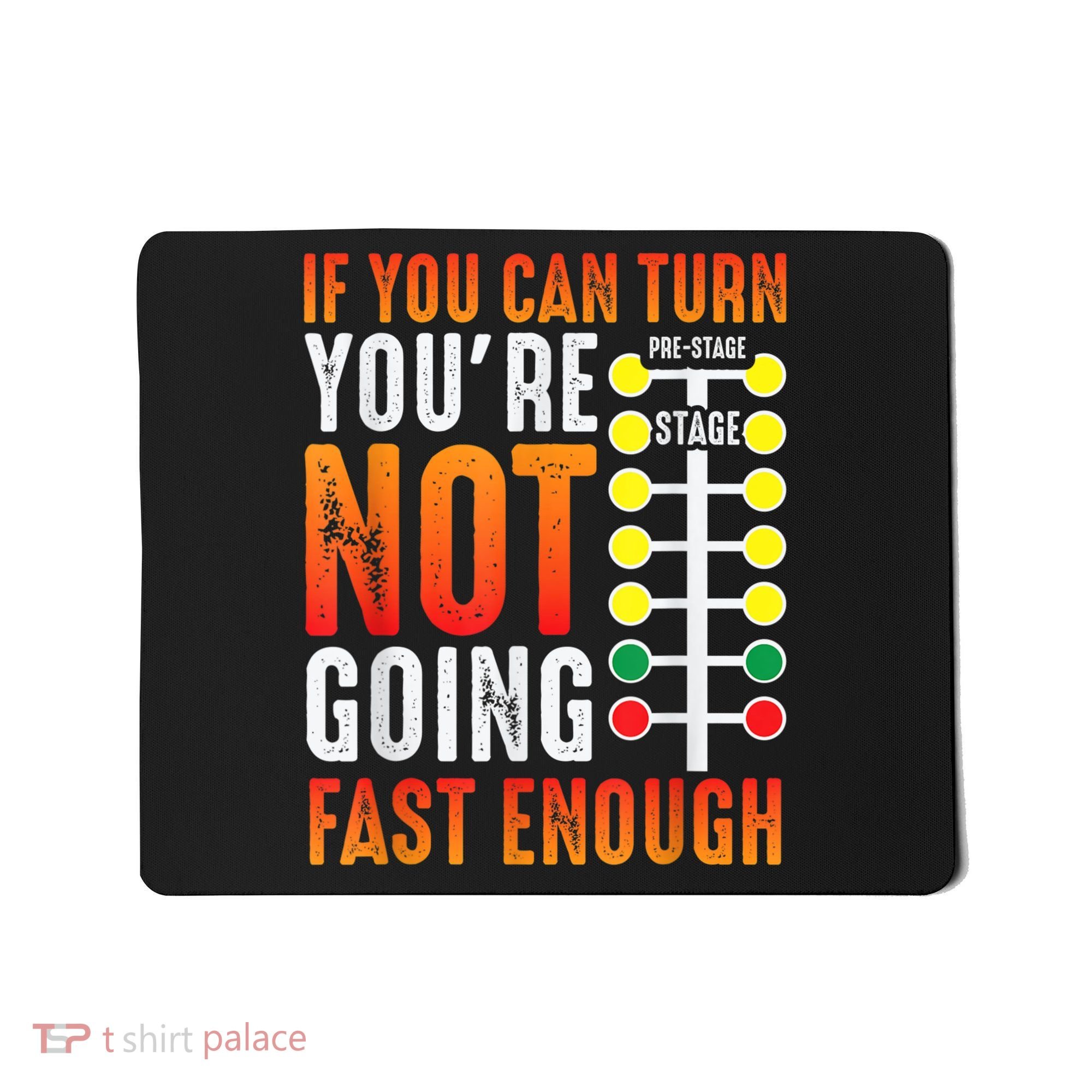 Dragster Saying Race Car Driver Skill Drag Racing Mousepad