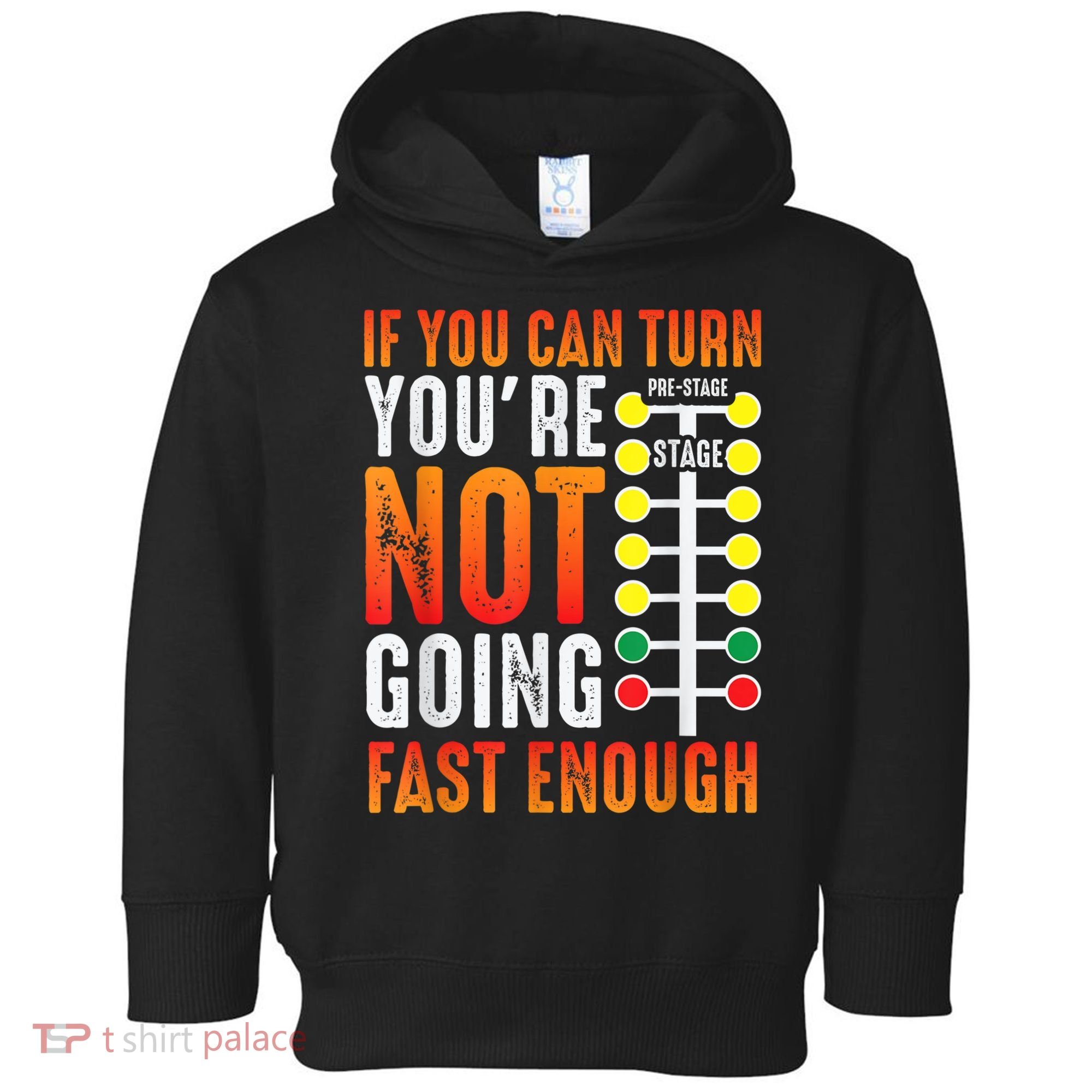 Dragster Saying Race Car Driver Skill Drag Racing Toddler Hoodie