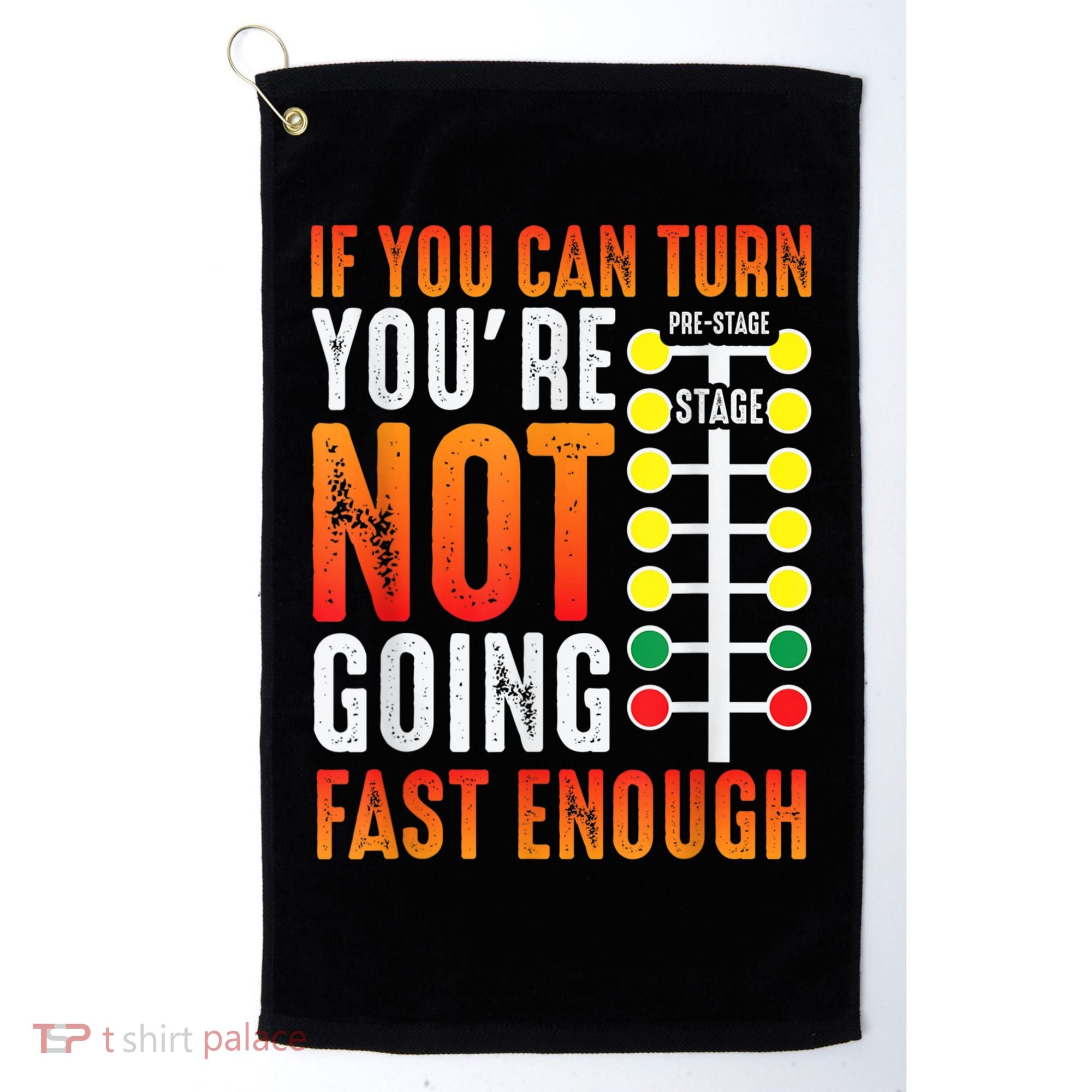 Dragster Saying Race Car Driver Skill Drag Racing Golf Towel