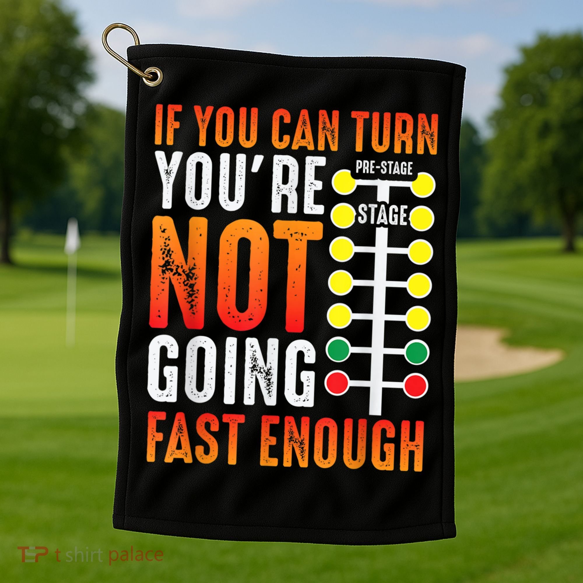 Dragster Saying Race Car Driver Skill Drag Racing Golf Towel