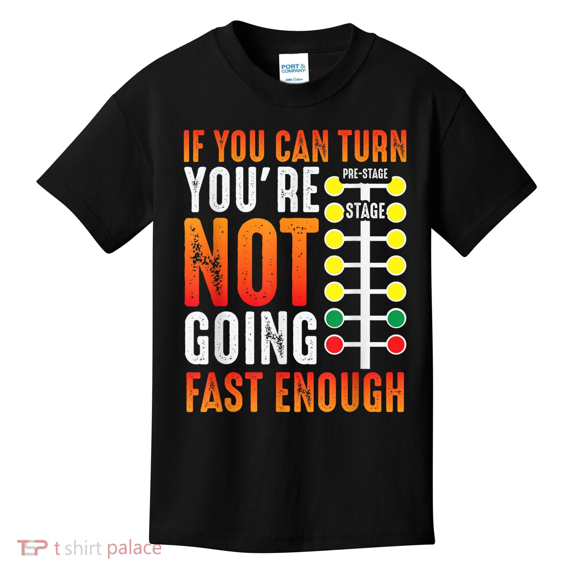 Dragster Saying Race Car Driver Skill Drag Racing Kids T-Shirt