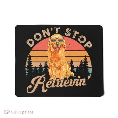 Don't Stop Retrieving Retro Golden Retriever Mousepad