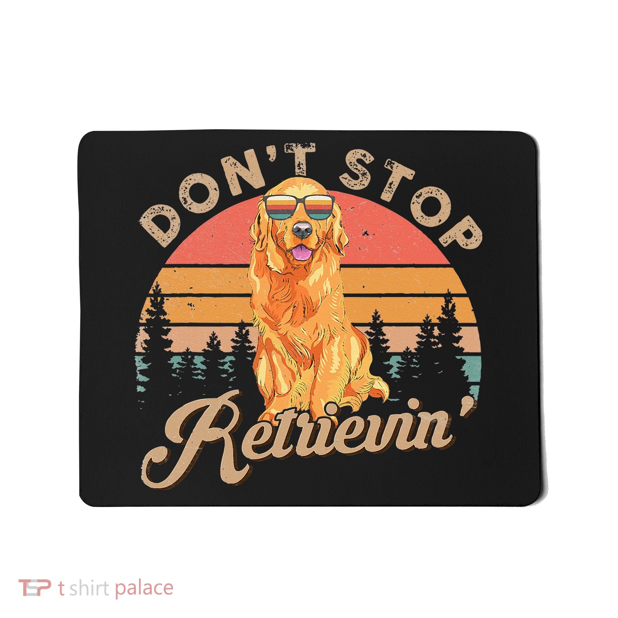 Don't Stop Retrieving Retro Golden Retriever Mousepad