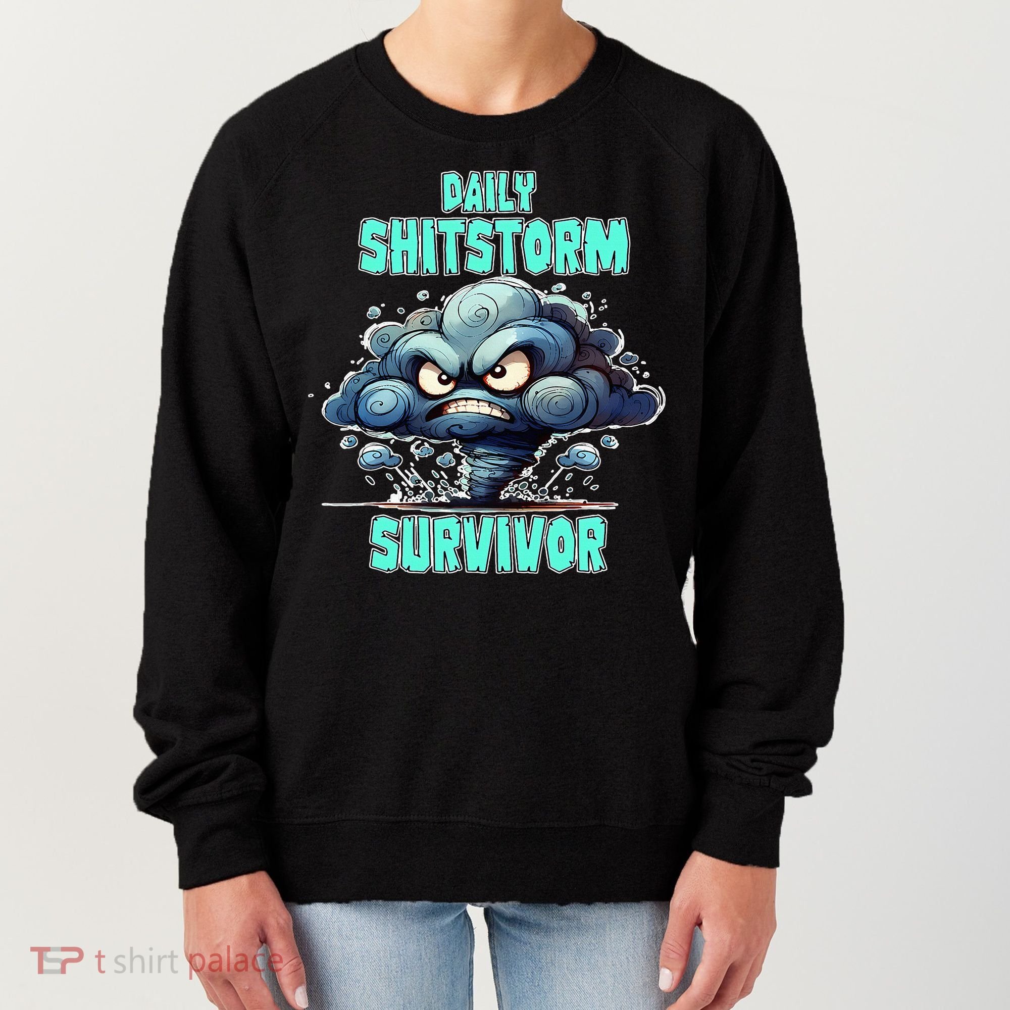 Daily Shitstorm Survivor Women's Sweatshirt