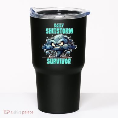 Daily Shitstorm Survivor Tumbler