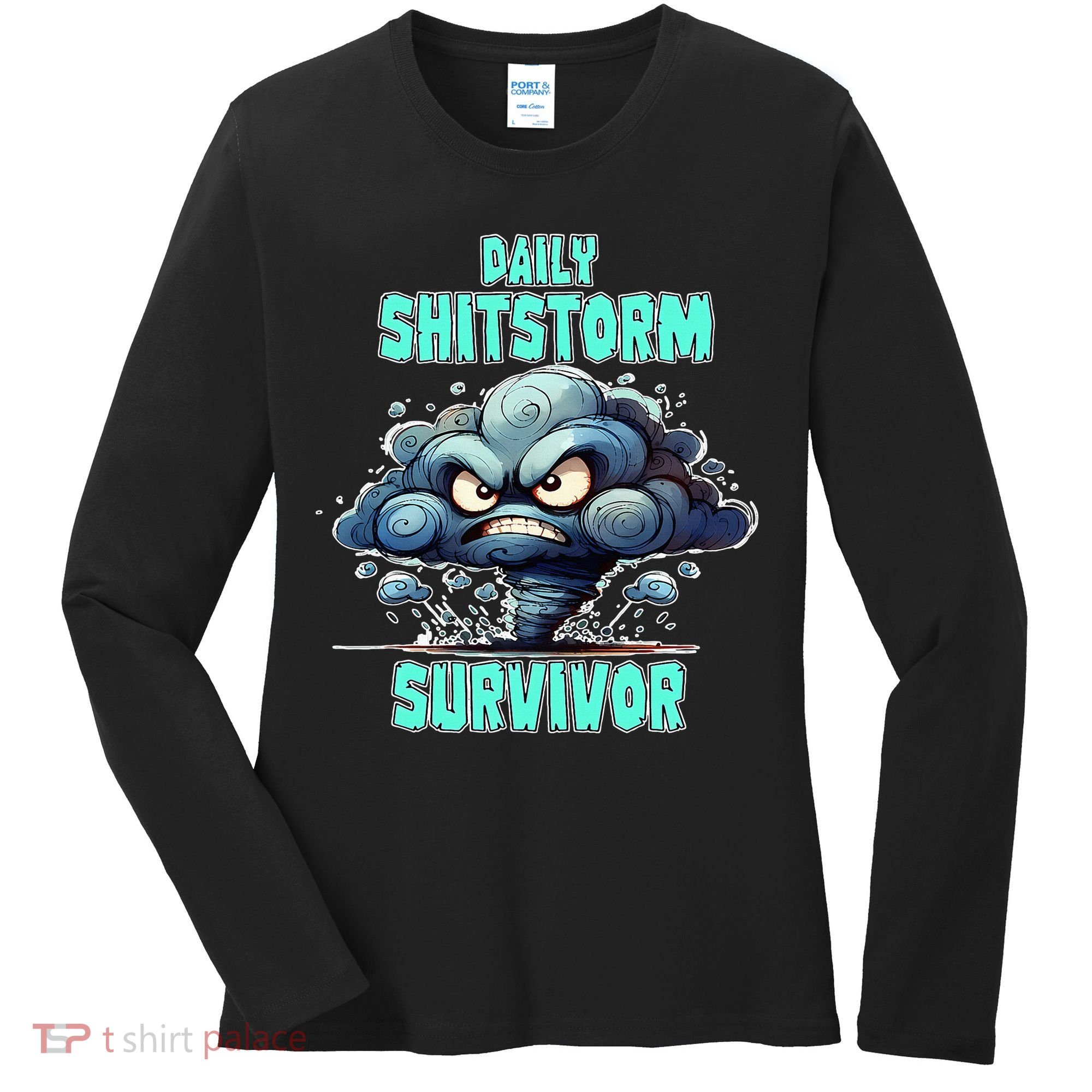 Daily Shitstorm Survivor Women's Long Sleeve Shirt