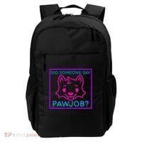 Did Someone Say Pawjob Backpack thumb 0