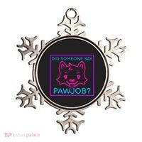 Did Someone Say Pawjob Ornament thumb 0