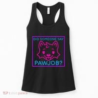 Did Someone Say Pawjob Women's Tank Top thumb 0