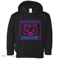 Did Someone Say Pawjob Toddler Hoodie thumb 0