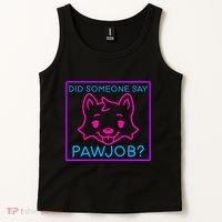Did Someone Say Pawjob Tank Top thumb 2