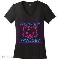 Did Someone Say Pawjob Women's V-Neck T-Shirt thumb 0
