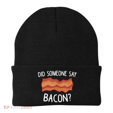 Did Someone Say Bacon Beanie