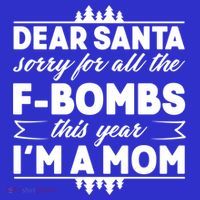 Dear Santa Sorry For The F Bombs Funny Christmas Mom Meaningful Gift Women's Tank Top thumb 5