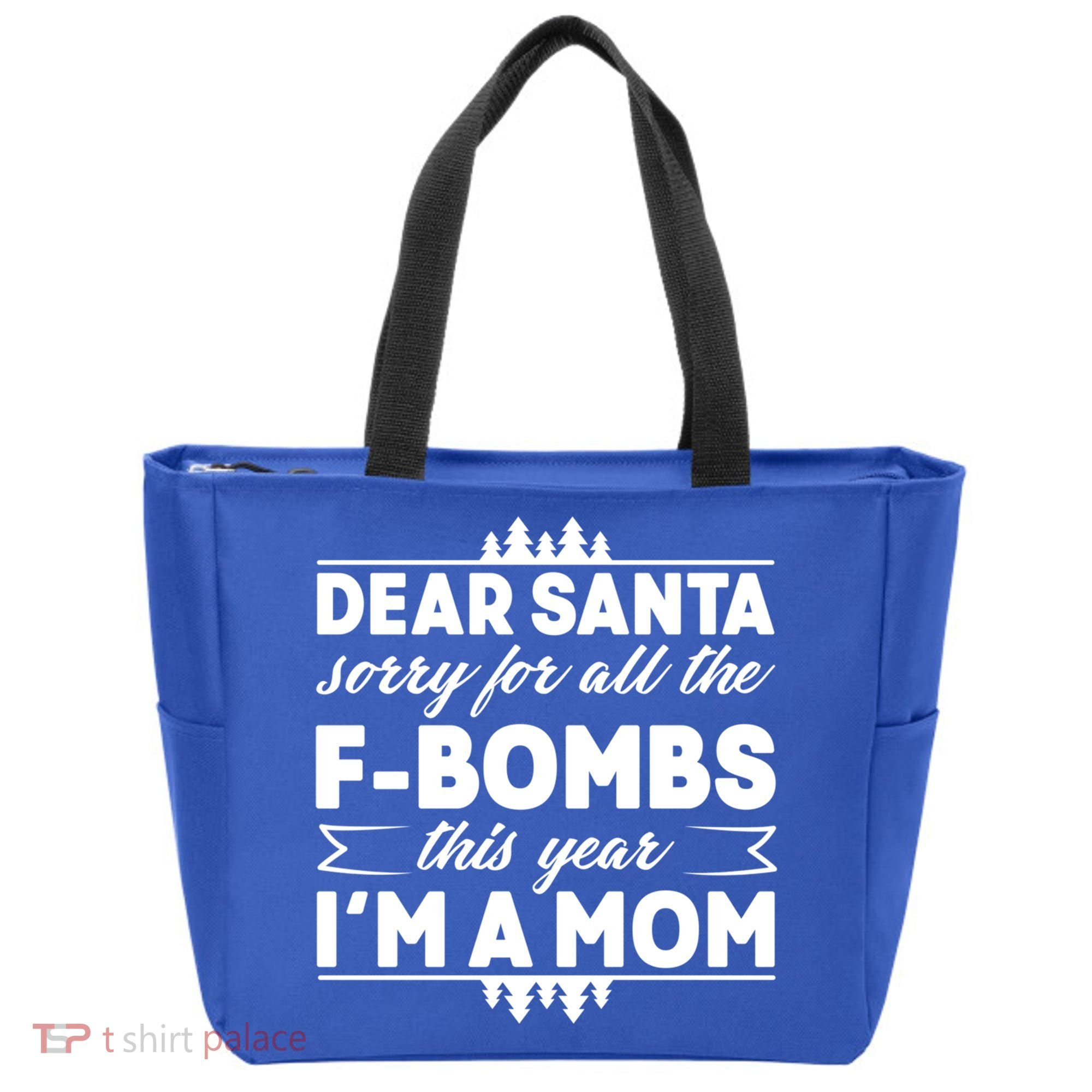 Dear Santa Sorry For The F Bombs Funny Christmas Mom Meaningful Gift Tote Bag