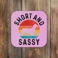 Dachshund Short & Sassy Wiener Dog Doxie Mom Funny Cute Gift Coaster thumb 0