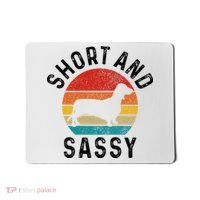 Dachshund Short & Sassy Wiener Dog Doxie Mom Funny Cute Gift Mousepad thumb 0