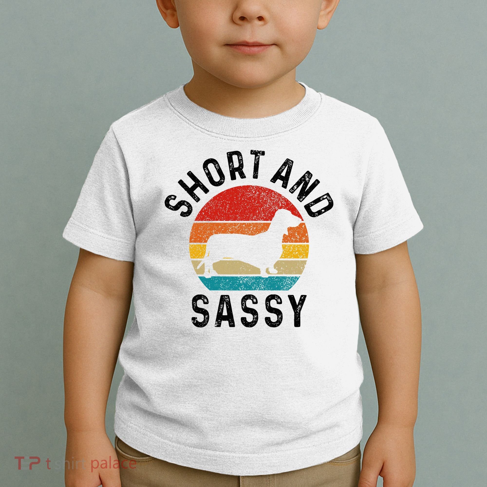 Dachshund Short & Sassy Wiener Dog Doxie Mom Funny Cute Gift Toddler T-Shirt