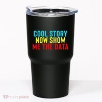 Data Science Statistics Analyst Finance Researchers Engineer Tumbler thumb 0