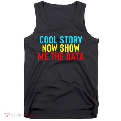 Data Science Statistics Analyst Finance Researchers Engineer Tank Top