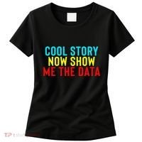 Data Science Statistics Analyst Finance Researchers Engineer Women's T-Shirt thumb 0