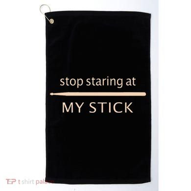 Drumming Stop Staring At My Stick Drummer Golf Towel