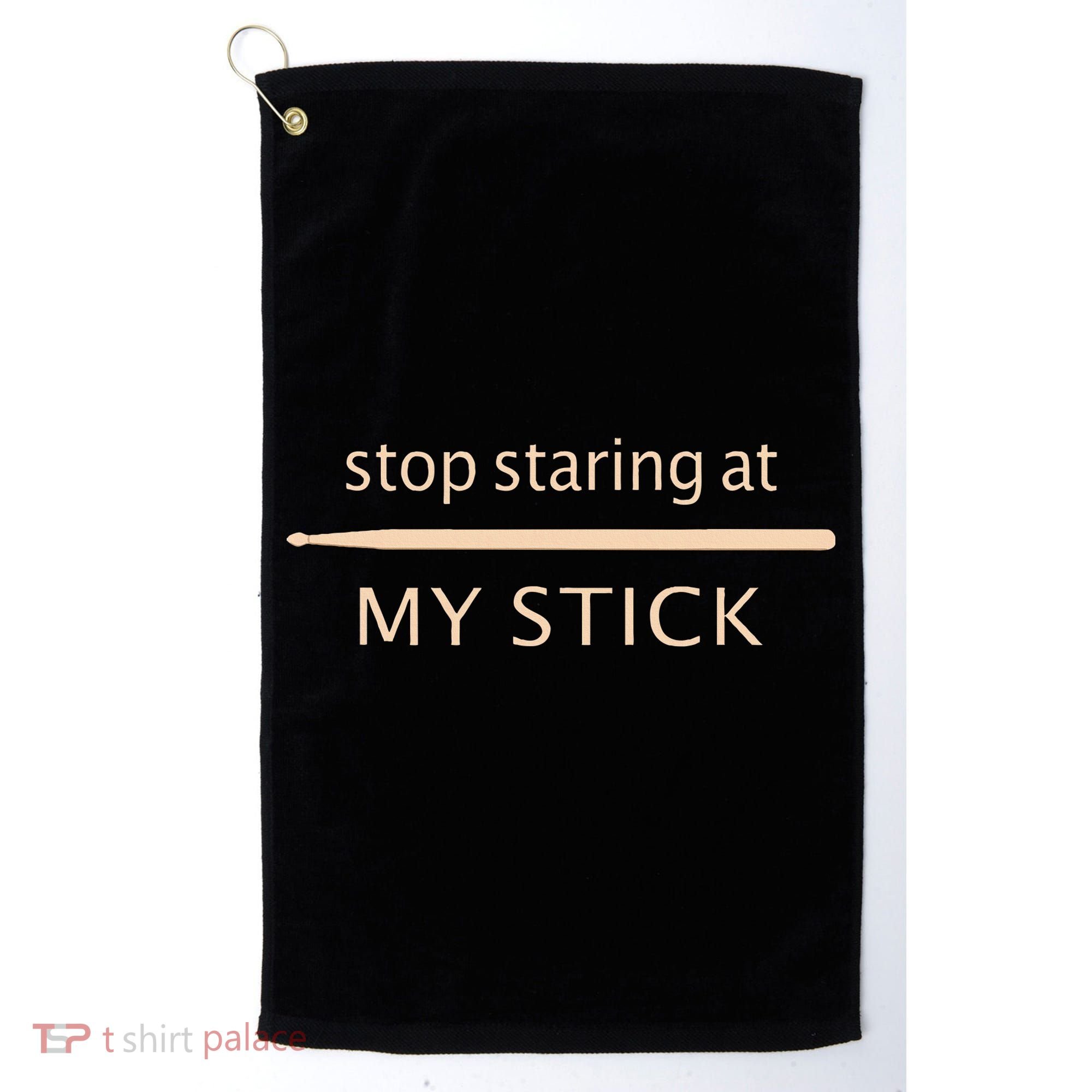 Drumming Stop Staring At My Stick Drummer Golf Towel