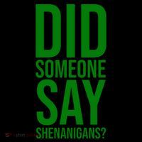 Did Someone Say Shenanigans Funny St Patricks Day Coffee Mug thumb 5