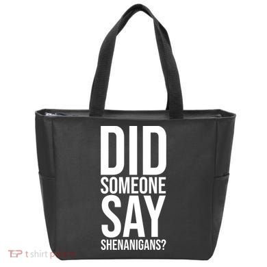 Did Someone Say Shenanigans Funny St Patricks Day Tote Bag