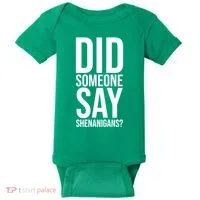 Did Someone Say Shenanigans Funny St Patricks Day Baby Bodysuit thumb 0